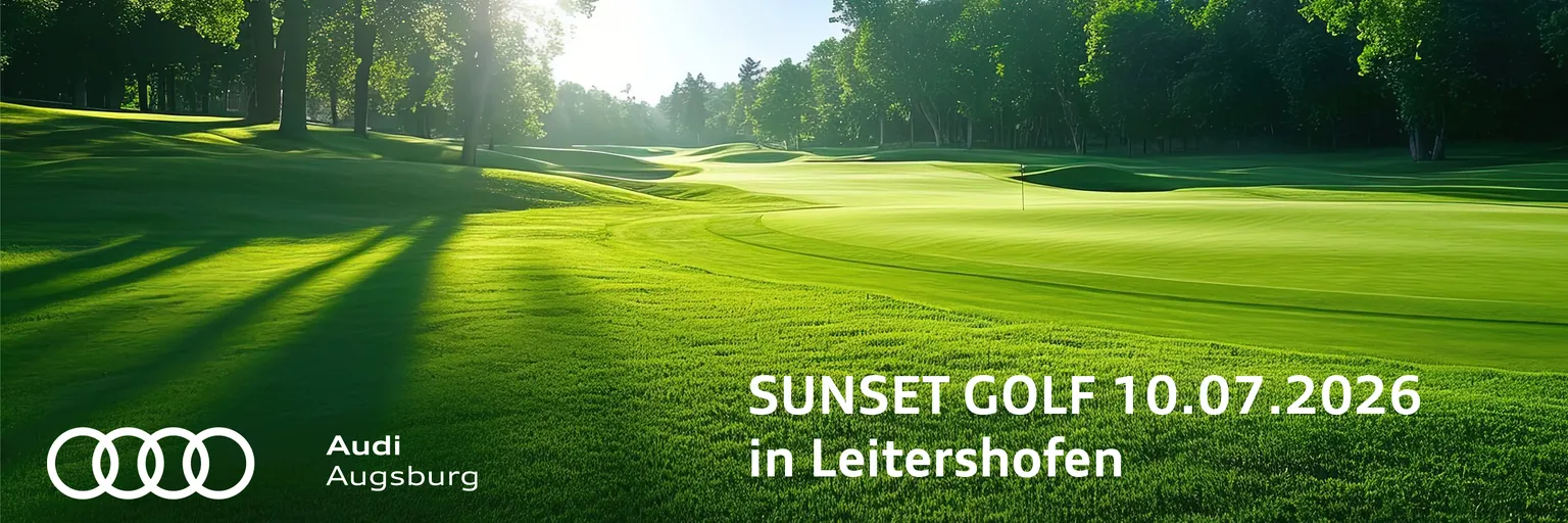 Saftige grüner Golfplatz Audi Augsburg Sunset Golf 10.07.2026 in Leitershofen 