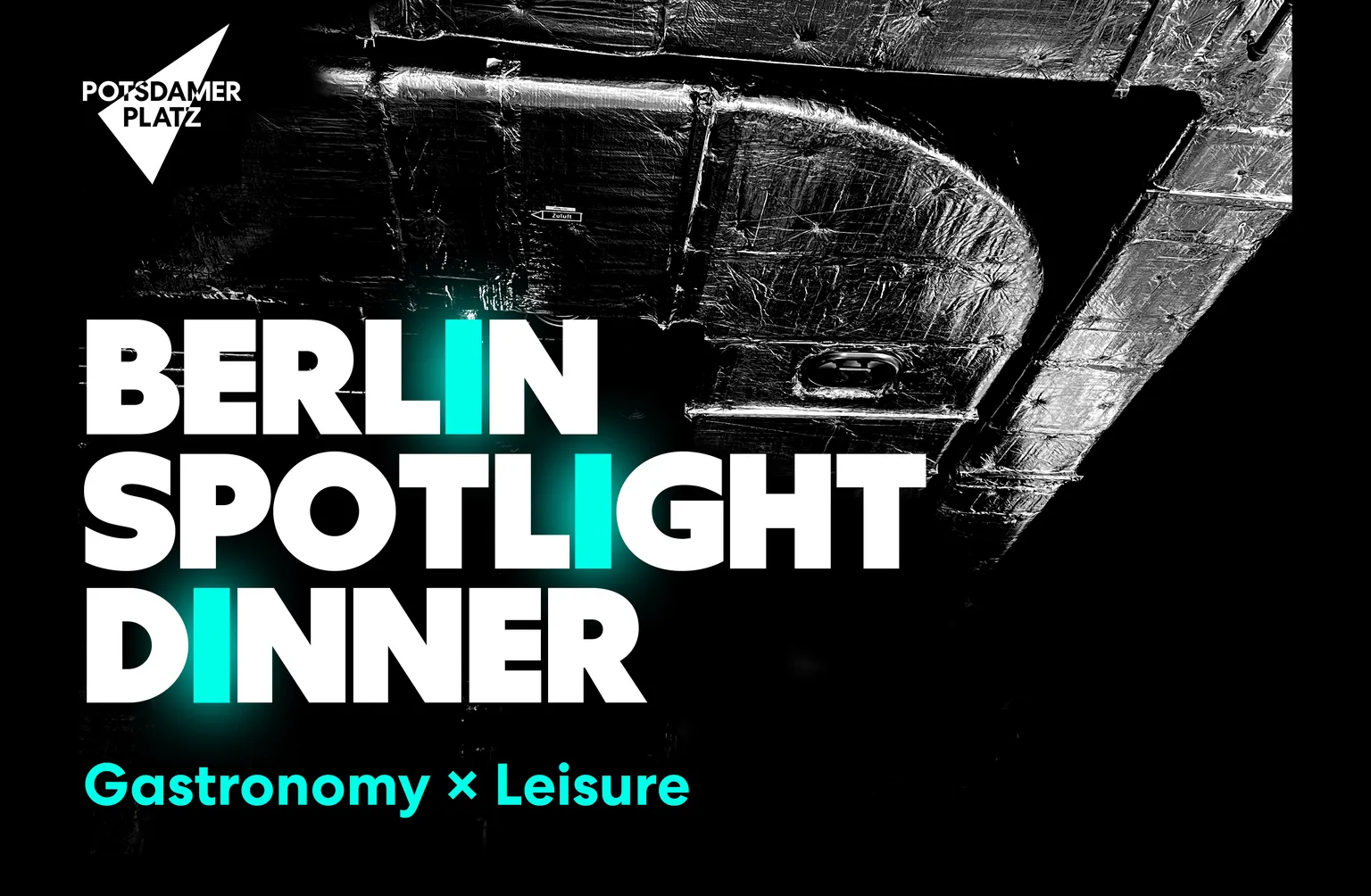 Header Berlin Spotlight Dinner Gastronomy x Leisure