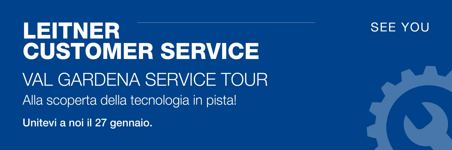 Leitner Customer Service Tour - Alla scoperta della tecnologia in pista in programma il 27 gennaio.
