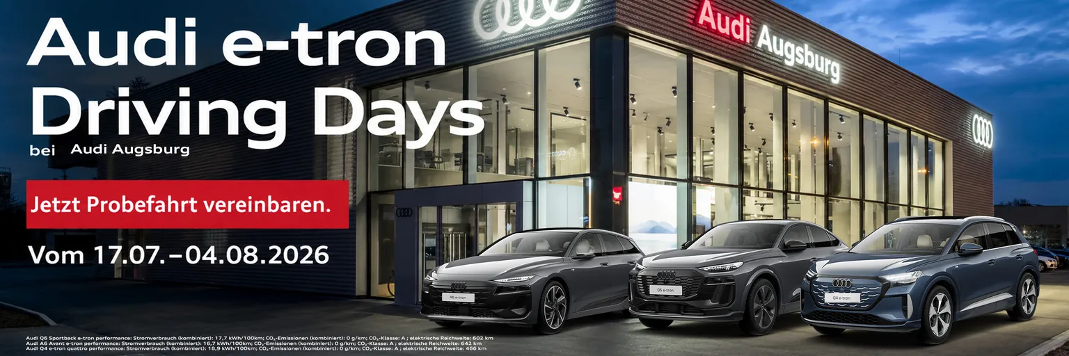 3 e-tron Modelle vor dem Audi Augsburg Gebäude; Audi e-tron Driving Days bei Audi Augsburg