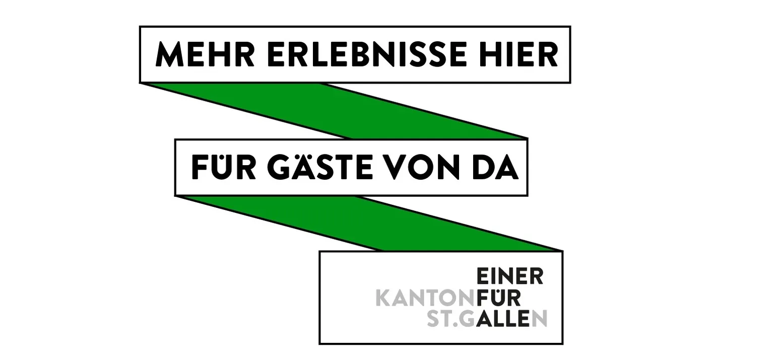 Mehr Erlebnisse hier für Gäste von da - Markenauftritt des Kantons St.Gallen